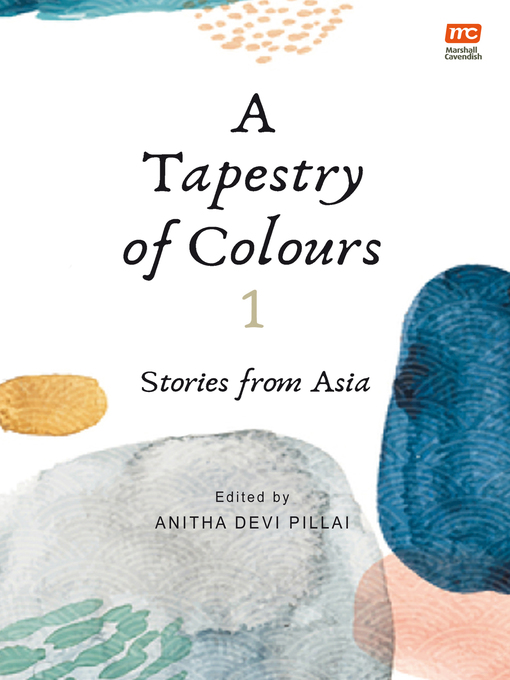 Title details for A Tapestry of Colours 1 by Anitha Devi Pillai - Available